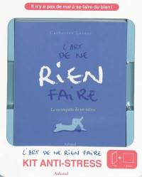 L'art de ne rien faire : la reconquête de soi-même