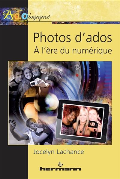 Photos d'ados : à l'ère du numérique