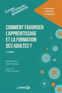 Comment favoriser l'apprentissage et la formation des adultes ?