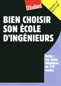 Bien choisir son école d'ingénieurs