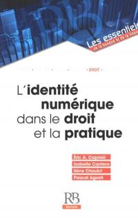 L'identité numérique dans le droit et la pratique