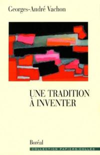 Une tradition à inventer