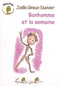 Bonhomme et la semaine