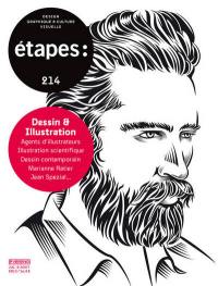 Etapes : design graphique & culture visuelle, n° 214. Dessin & illustration : agents d'illustrateurs, illustration scientifique, dessin contemporain, Marianne Ratier, Jean Spezial...