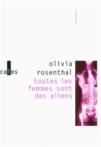 Toutes les femmes sont des aliens. Les oiseaux reviennent. Bambi & Co