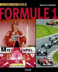 Formule 1 : le livre d'or 2002