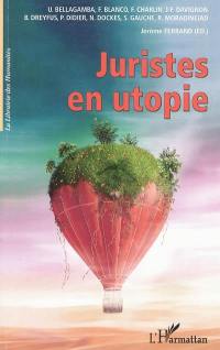 Juristes en utopie