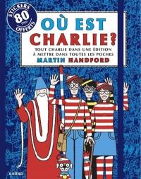 Où est Charlie ? : tout Charlie dans une édition à mettre dans toutes les poches