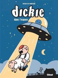 Dickie. Dickie dans l'espace