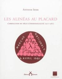 Les alinéas au placard : l'abrogation du délit d'homosexualité (1977-1982)