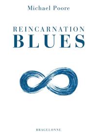 Reincarnation blues