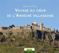 Voyage au coeur de l'Ardèche villageoise