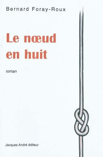 Le noeud en huit