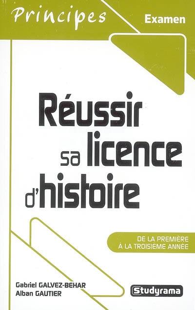 Réussir sa licence d'histoire : de la première à la troisième année