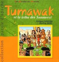 Tumawak et la tribu des Sanmerci