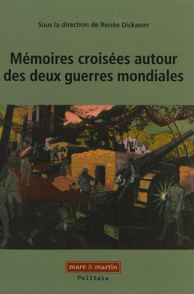 Mémoires croisées autour des deux guerres mondiales