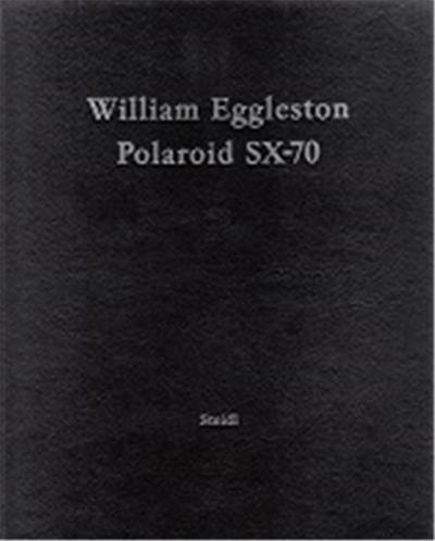 William Eggleston : Polaroid SX-70