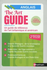 The art guide : a guide to the visual arts of Great Britain and the United States from 1500 to the 21st century