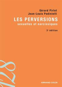 Les perversions sexuelles et narcissiques