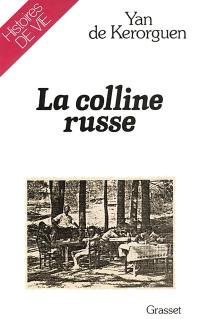 La Colline russe