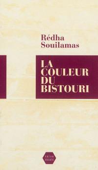 La couleur du bistouri : essai