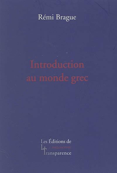 Introduction au monde grec : études d'histoire de la philosophie