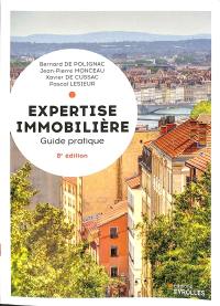 Expertise immobilière : guide pratique