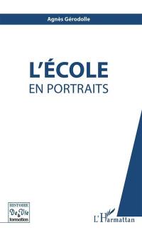 L'école en portraits