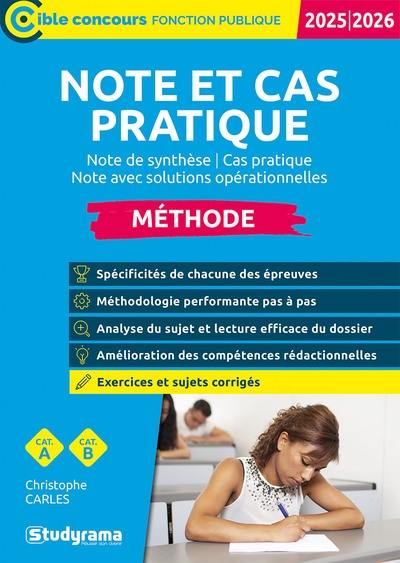 Note et cas pratique : note de synthèse, cas pratique, note avec solutions opérationnelles : méthode, cat. A, cat. B, 2025-2026