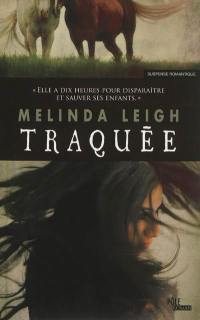 Traquée