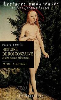 Histoire du roi Gonzalve et des douze princesses