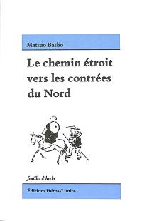 Le chemin étroit vers les contrées du Nord