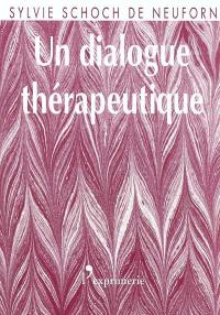 Un dialogue thérapeutique