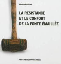 La résistance et le confort de la fonte émaillée