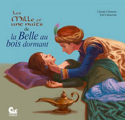 Les mille et une nuits de la belle au bois dormant