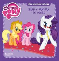 My little pony. Rarity prépare un défilé