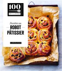 Recettes au robot pâtissier