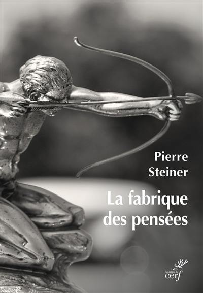 La fabrique des pensées