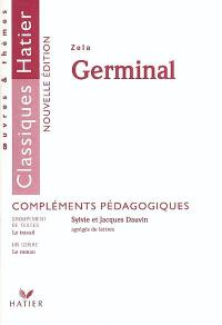 Germinal, Emile Zola : compléments pédagogiques