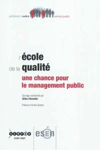 L'école de qualité : une chance pour le management public