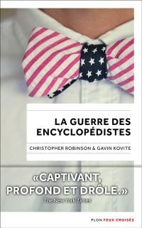 La guerre des Encyclopédistes