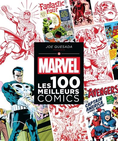 Marvel : les 100 meilleurs comics