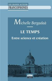 Le temps : entre science et création