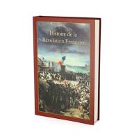 Histoire de la Révolution Française