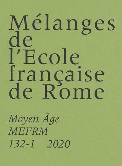 Mélanges de l'Ecole française de Rome, Moyen Age, n° 132-1. Bibliothérapies médiévales