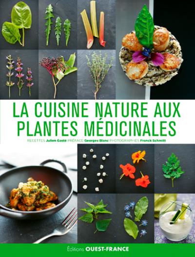 La cuisine nature aux plantes médicinales