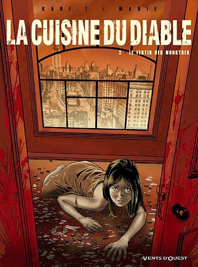 La cuisine du diable. Vol. 2. Le festin des monstres La cuisine du diable. Vol. 2. Le festin des monstres