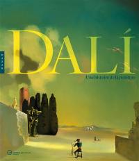 Dali : une histoire de la peinture