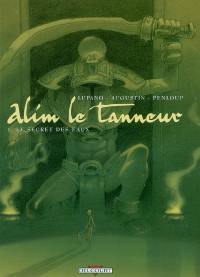 Alim le tanneur. Vol. 1. Le secret des eaux