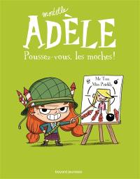 Mortelle Adèle. Vol. 5. Poussez-vous, les moches !